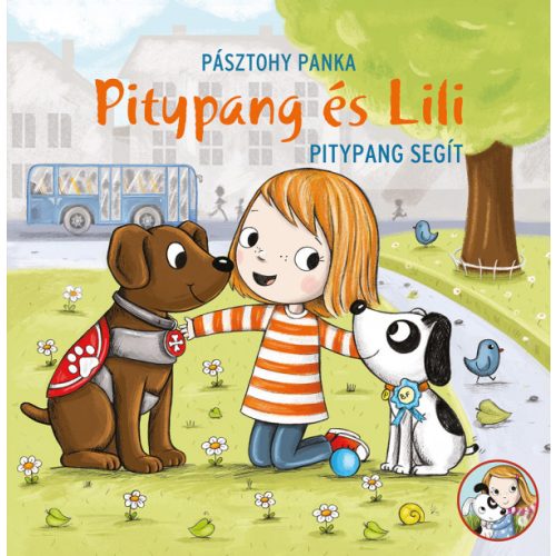 Pásztohy Panka - Pitypang és Lili - Pitypang segít