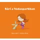 Berg Judit - Sári a vadasparkban