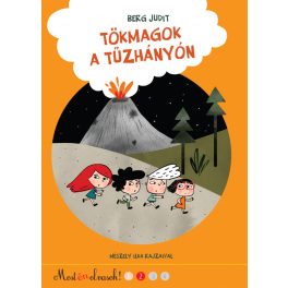 Berg Judit - Tökmagok a tűzhányón - Most én olvasok! 2.