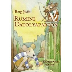   Berg Judit és Nagy Zoltán - Rumini Datolyaparton - új rajzokkal