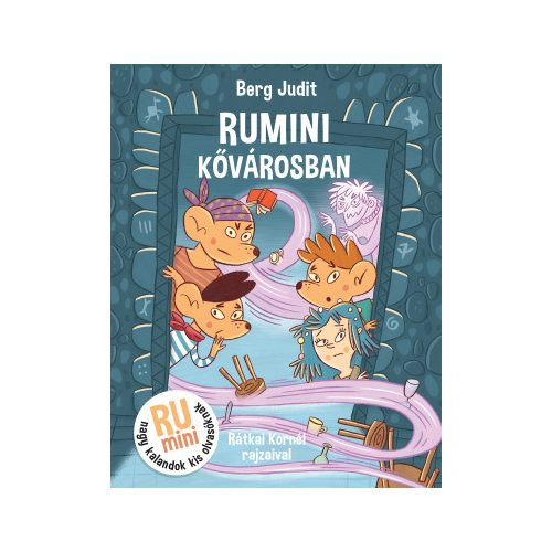 Berg Judit - Rumini Kővárosban