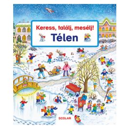 Susanne Gernhäuser - Keress, találj, mesélj! Télen