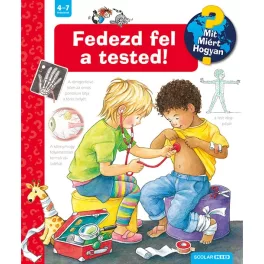   Fedezd fel a tested! – Mit? Miért? Hogyan? (9.) ( 2. kiadás)