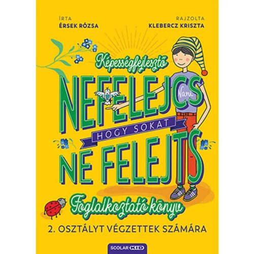Nefelejcs – hogy sokat ne felejts (Foglalkoztató könyv 2. osztályt végzettek számára)