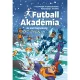 Irene Margil – Az első bajnokság – Futball Akadémia 4.