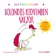 Aurélie Chien Chow Chine - Gaston érzelmei - Bolondos kedvemben vagyok 