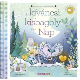   Tessloff-Babilon - A természet hangoskönyve – A kíváncsi kisbagoly és a nap