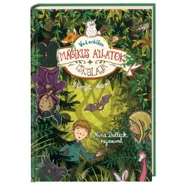   Tessloff-Babilon - Mágikus állatok iskolája 11. - Vad erdőben