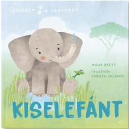 Tessloff-Babilon - Családom a vadonban – Kiselefánt