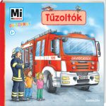 Tessloff-Babilon - Mi MICSODA Ovisoknak – Tűzoltók