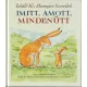 Sam McBratney - Találd ki mennyire szeretlek - Imitt, amott, mindenütt